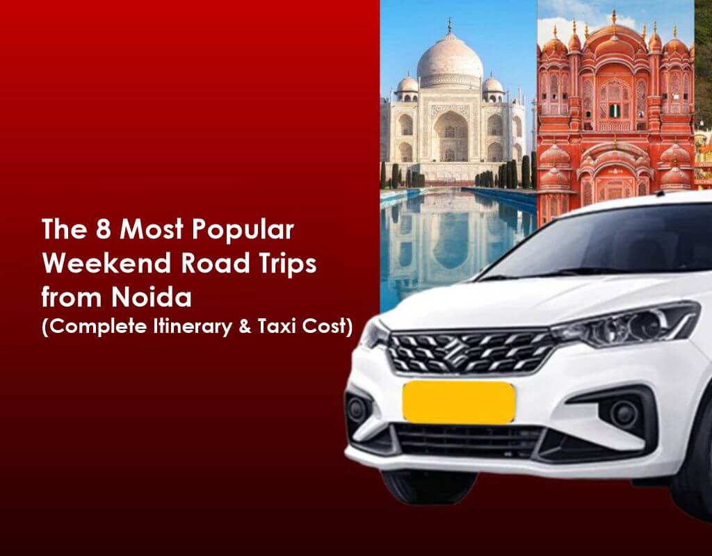 Weekend Road Trips from Noida